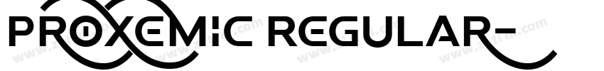 Proxemic Regular字体转换
